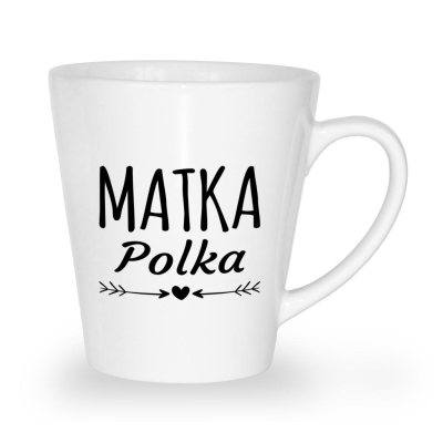 Kubek latte dla mamy Matka Polka
